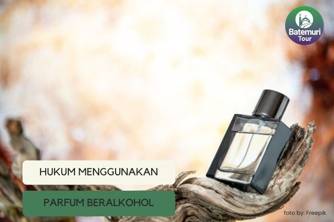 Inilah Hukum Menggunakan Parfum Beralkohol